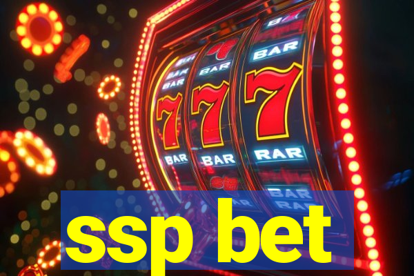 ssp bet